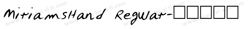 MiriamsHand Regular字体转换